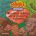 Żubr Pompik. Wyprawy. Tom 23. Wszędzie dobrze, ale w puszczy najlepiej - Tomasz Samojlik