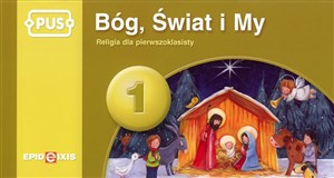 PUS Bóg świat i my 1 Religia dla pierwszoklasisty chicago polish bookstore