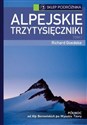 Alpejskie trzytysięczniki Tom I - Richard Goedeke