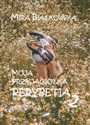 Moja przyjaciółka Perypetia Perypetia 2  