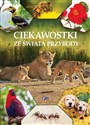 Ciekawostki ze świata przyrody Polish bookstore