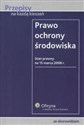 Prawo ochrony środowiska Stan prawny: 15.03.2008 r. buy polish books in Usa