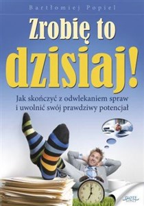 Zrobię to dzisiaj! buy polish books in Usa