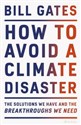 How to Avoid a Climate Disaster 
    The Solutions We Have and the Breakthroughs We Need - Bill Gates in polish