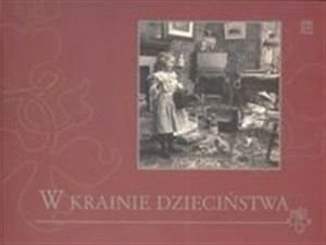 W krainie dzieciństwa books in polish