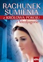 Rachunek sumienia z Królową Pokoju z Medjugorie - Anna Matusiak