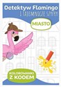 Detektyw Flamingo. Miasto 