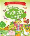 Wycieczka na wieś Biblioteczka przedszkolaka - Anna Wiśniewska