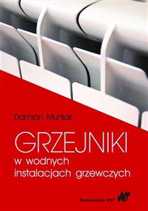 Grzejniki w wodnych instalacjach grzewczych polish books in canada