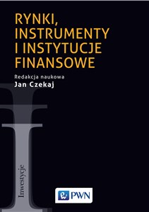 Rynki, instrumenty i instytucje finansowe pl online bookstore