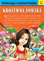 Koloruję i czytam bajkę. Królewna Śnieżka  - Dorota Fic