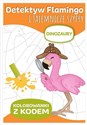 Detektyw Flamingo. Dinozaury bookstore