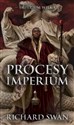 Procesy imperium Cykl Imperium Wilka Tom 3 - Richard Swan