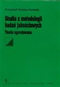 Studia z metodologii badań jakościowych Teoria ugruntowana in polish