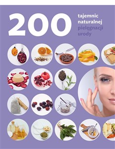 200 tajemnic naturalnej pielęgnacji urody books in polish