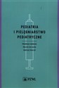 Pediatria i pielęgniarstwo pediatryczne -  - Polish Bookstore USA