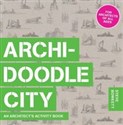 Archidoodle City An Architect's Activity Book - Steve Bowkett Polish Books Canada