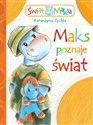 Maks poznaje świat - Katarzyna Zychla