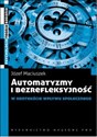 Automatyzmy i bezrefleksyjność w kontekście wpływu społecznego - Józef Maciuszek buy polish books in Usa