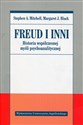 Freud i inni Historia współczesnej myśli psychoanalitycznej books in polish