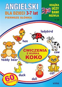Angielski dla dzieci 3-7 lat Zeszyt 23 Ćwiczenia z kurką Koko [1] books in polish