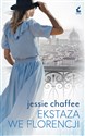 Ekstaza we Florencji - Jessie Chaffee