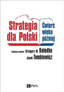 Strategia dla Polski Ćwierć wieku później books in polish