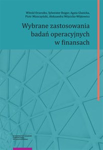 Wybrane zastosowania badań operacyjnych w finansach 