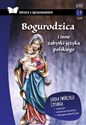 Bogurodzica i inne zabytki języka polskiego Lektura z opracowaniem Liceum to buy in USA