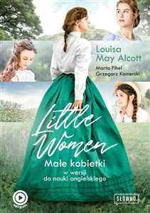 Little Women Małe Kobietki w wersji do nauki angielskiego Polish bookstore