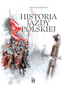 Historia jazdy polskiej  Polish Books Canada