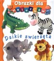 Dzikie zwierzęta Obrazki dla maluchów online polish bookstore