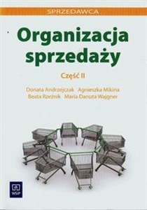 Organizacja sprzedaży Część 2 Zasadnicza szkoła zawodowa, szkoła policealna online polish bookstore