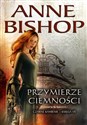 Przymierze ciemności Czarne kanienie księga VII - Anne Bishop