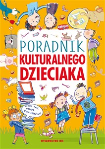 Poradnik kulturalnego dzieciaka Polish bookstore