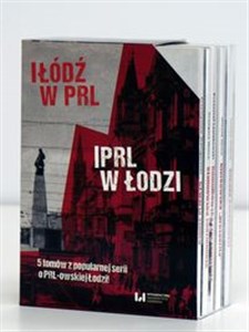 Łódź w PRL, PRL w Łodzi 5 tomów z popularnej serii o PRL-owskiej Łodzi! 