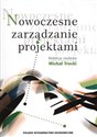 Nowoczesne zarządzanie projektami - Michał Trocki