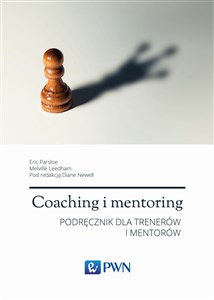 Coaching i mentoring Strategie Taktyki Techniki Podręcznik dla trenerów i mentorów to buy in Canada