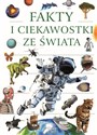 Fakty i Ciekawostki ze świata  - Opracowanie zbiorowe