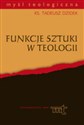 Funkcje sztuki w teologii Polish bookstore