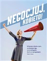 Negocjuj, kobieto! - Ewa Szejner  