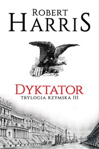 Dyktator Trylogia rzymska Tom 3 buy polish books in Usa