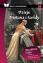 Dzieje Tristana i Izoldy Lektura z opracowaniem Polish bookstore