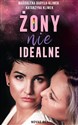 Żony (nie)idealne  - Magdalena Baryła-Klimek, Katarzyna Klimek