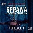 [Audiobook] Sprawa Josefa Fritzla - John Glatt