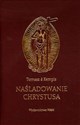 Naśladowanie Chrystusa - a Tomasz Kempis