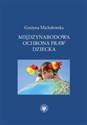 Międzynarodowa ochrona praw dziecka 