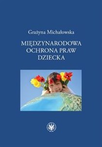 Międzynarodowa ochrona praw dziecka 