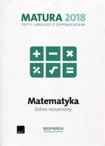 Matura 2018 Matematyka Testy i arkusze z odpowiedziami Zakres rozszerzony Szkoła ponadgimnazjalna polish usa