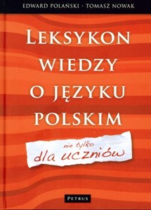 Leksykon wiedzy o języku polskim Nie tylko dla uczniów books in polish